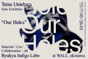 梅原徹 個展「Our Holes」
